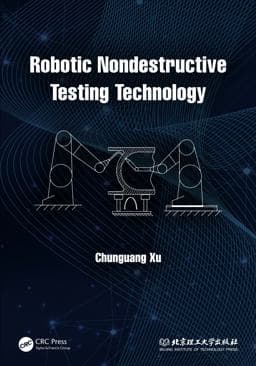 Robotic Nondestructive Testing Technology 9781032079547