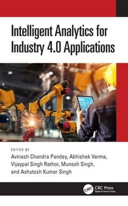 Intelligent Analytics for Industry 4. 0 Applications 9781032342412