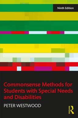 Commonsense Methods for Students with Special Needs and Disabilities 9781032984384
