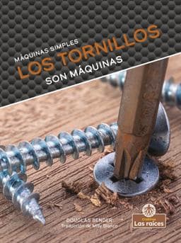 Los Tornillos Son Máquinas 9781039648029