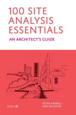 100 Site Analysis Essentials 9781040038987