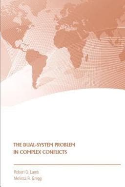 The Dual-System Problem in Complex Conflicts 9781075675577