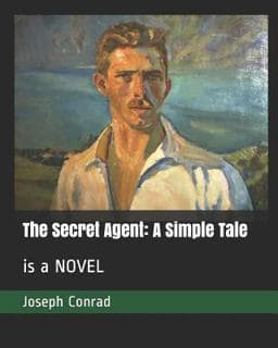The Secret Agent: a Simple Tale 9781095653074