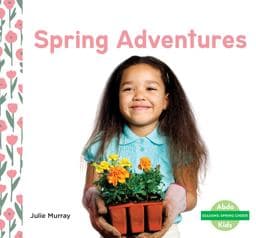 Spring Adventures 9781098205850