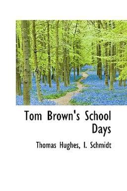 Tom Brown's School Days 9781103566389