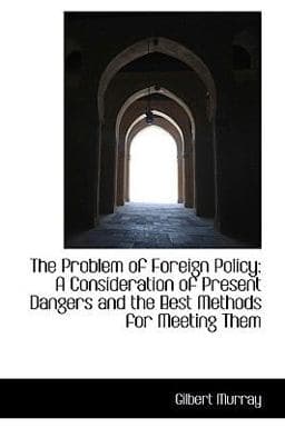 The Problem of Foreign Policy 9781103903399