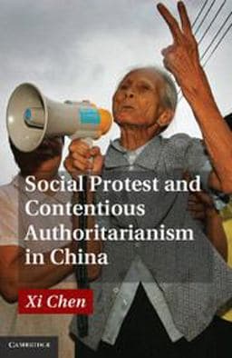 Social Protest and Contentious Authoritarianism in China 9781107014862