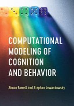 Computational Modeling of Cognition and Behavior 9781107109995