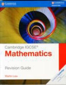 Cambridge Igcse: Mathematics. Revised Edition. Revision Guide 9781107611955