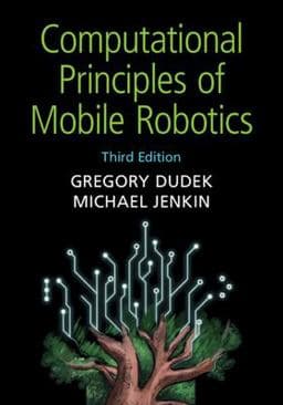 Computational Principles of Mobile Robotics 9781108736381