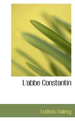 L' Abbe Constantin 9781110681891