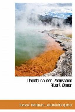 Handbuch Der Römischen Alterthümer, Volume 2, part 1 9781113862341