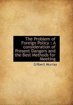 The Problem of Foreign Policy 9781115368810