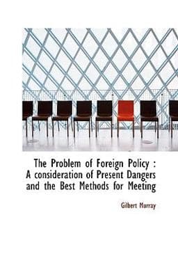 The Problem of Foreign Policy 9781115368841