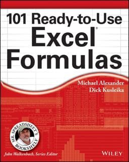 101 Ready-To-Use Excel Formulas 9781118902684