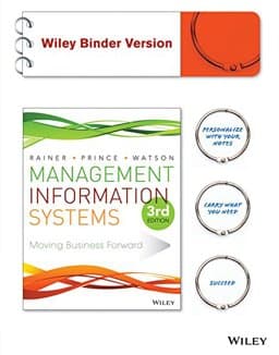 Management Information Systems, 3e Binder Ready Version + WileyPLUS Learning Space Registration Card 9781119035558