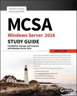 MCSA Windows Server 2016 Study Guide: Exam 70-740 9781119359340