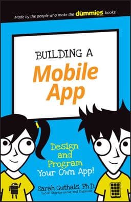 Building a Mobile App 9781119376422