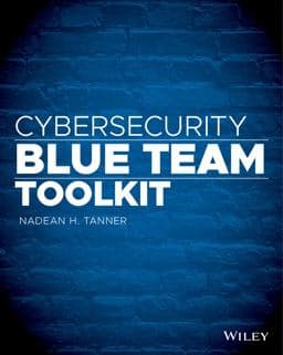 Cybersecurity Blue Team Toolkit 9781119552932