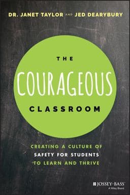 The Courageous Classroom 9781119700722