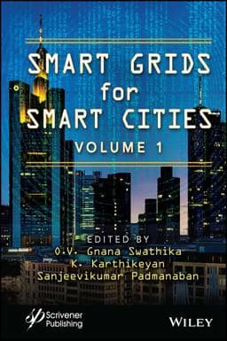 Smart Grids for Smart Cities, Volume 1 9781119872078