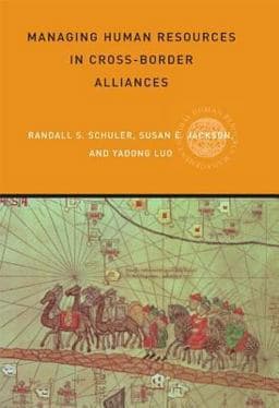 Managing Human Resources in Cross-Border Alliances 9781134202409