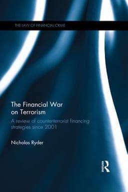 The Financial War on Terrorism 9781134447046