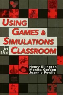 Using Games and Simulations in the Classroom 9781134731855