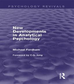 New Developments in Analytical Psychology (Psychology Revivals) 9781135055295