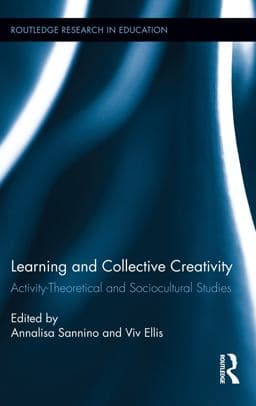 Learning and Collective Creativity 9781135131128