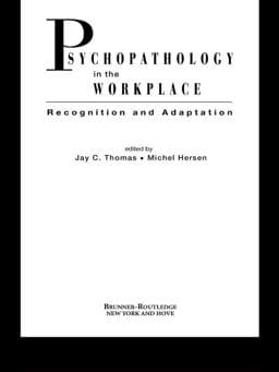 Psychopathology in the Workplace 9781135953416