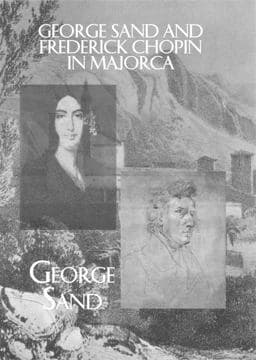 George Sand and Frederick Chopin in Majorca 9781136210310