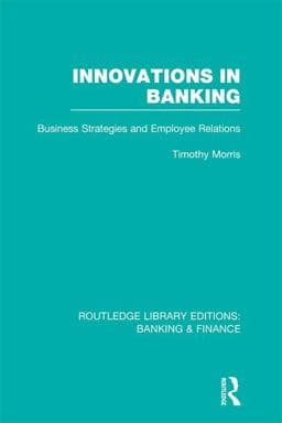 Innovations in Banking (RLE:Banking and Finance) 9781136301117