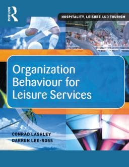 Organization Behaviour for Leisure Services 9781136375118