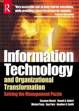 Information Technology and Organizational Transformation 9781136395550