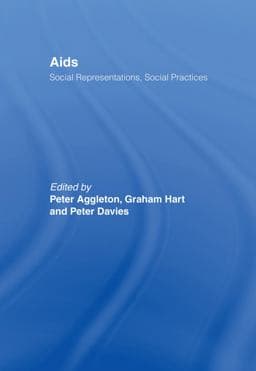 AIDS: Social Representations and Social Practices 9781136614415