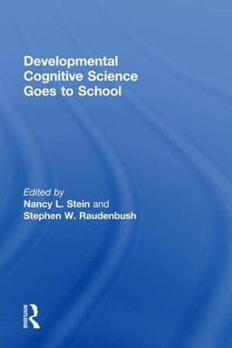 Developmental Cognitive Science Goes to School 9781136871221