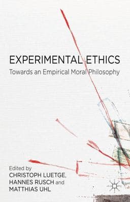 Experimental Ethics 9781137409799