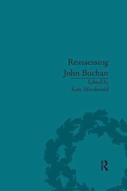 Reassessing John Buchan 9781138113053