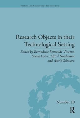 Research Objects in Their Technological Setting 9781138331969