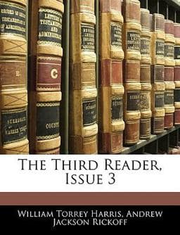 The Third Reader, Issue 9781141220571