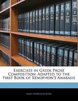 Exercises in Greek Prose Composition 9781141314928