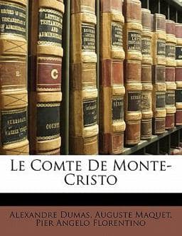Le Comte de Monte-Cristo 9781142737597
