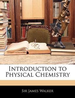 Introduction to Physical Chemistry 9781142976743