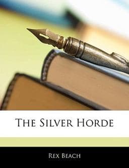 The Silver Horde 9781143002038