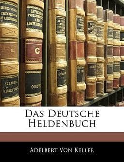 Das Deutsche Heldenbuch 9781144273376