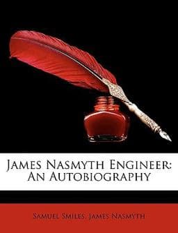 James Nasmyth Engineer 9781147626308