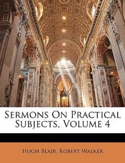 Sermons on Practical Subjects 9781147755985
