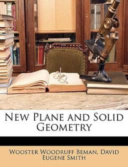 New Plane and Solid Geometry 9781148773391