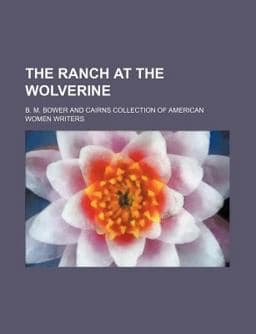 The Ranch at the Wolverine 9781150128035